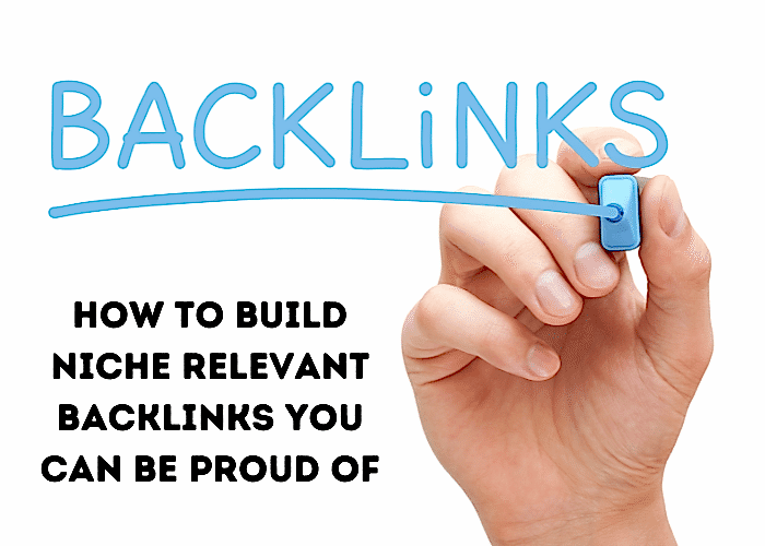 How to Build Niche Relevant Backlinks